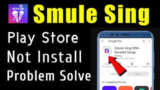 Smule Sing App Not Install Download Problem Solve On Google Play Store amp Ios [upl. by Ileray130]