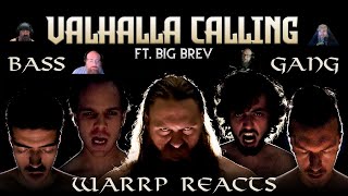 IS THIS THE VERSION OF VALHALLA CALLING THAT ENDS THE DEBATE WARRP Reacts To Bass Gang [upl. by Garlen]