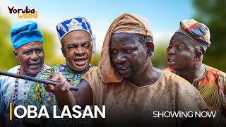 OBA LASAN Latest 2024 Yoruba Comedy Movie Starring Ibrahim Chatta Ronke Odusanya Ireti Osayemi [upl. by Fitting486]