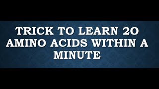 Trick to learn 20 Amino Acids within a minute [upl. by Eseerehc401]