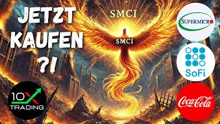 AKTIEN  quotSUPER MICRO EXPLODIERT“😱🚀 SOFI  COCA COLA 🤑Jetzt kaufen  Analyse  SMCI Crash AI KI [upl. by Oratnek]