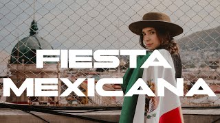 🎶 Fiesta Mexicana Best Mexican Hits 🇲🇽 [upl. by Carma]