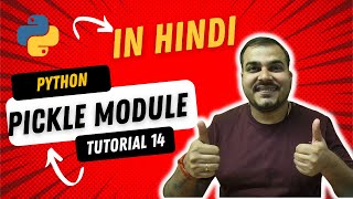 Tutorial 14 Python Pickling And Unpickling In Hindi [upl. by Asilehc]