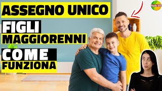 Assegno UNICO figli MAGGIORENNI Come Funziona [upl. by Renferd410]