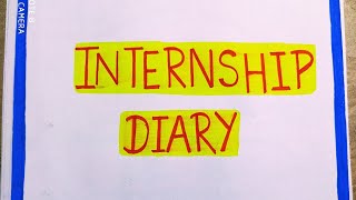 internship diary for bed students how to prepare internship report in bed [upl. by Inilam]