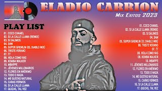 Eladio Carrion  Eladio Carrion Mix Exitos 2023  Lo mejor de Eladio Carrion 2023 [upl. by Antoinette714]