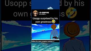 usopp surprised by his own greatnessluffy zoro youtubeshorts trendingshorts sanji onepiece [upl. by Albrecht]