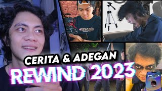 CERITA amp ADEGAN JADI VILLAIN SAMPAI KEBAWA PULANG  REWIND 2023 [upl. by Le]