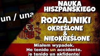 Rodzajniki określone i nieokreślone hiszpański [upl. by Atlante]