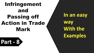 What is Infringement and Passing Off Action in Trade Mark  Trade Mark Act 1999 [upl. by Aivartal]