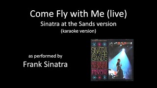 karaoke Frank Sinatra  Come Fly with Me live Sinatra at the Sands [upl. by Hollington]