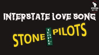 Stone Temple Pilots  Interstate Love Song Karaoke  HQ Instrumental [upl. by Buddie156]