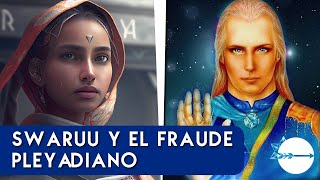 SWARUU de erra y el fraude PLEYADIANO [upl. by Ingeborg]