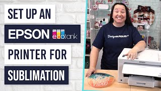 🎀 How to Setup an Epson EcoTank 15000 Printer for Sublimation [upl. by Bolan]