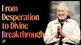 From Desperation to Divine Breakthrough  Louie Giglio [upl. by Noral567]