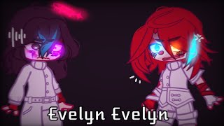 💜▪︎¡Evelyn Evelyn▪︎❤  ITFUNNEH AU 🎈  GC 🧸 [upl. by March]