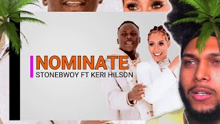 TRB 🇯🇲 Stonebwoy Nominate ft Keri Hilson REACTION [upl. by Joanie]