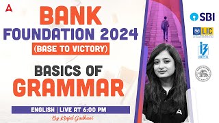 Basics of Grammar  Bank Exam 2024 Foundation  English by Kinjal Gadhavi [upl. by Enelie]