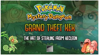 PMD GRAND THEFT KEK  The Art of Stealing From Kecleon [upl. by Eizzil]