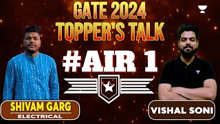 GATE 2024 Toppers Talk  AIR 1 Shivam Garg  Electrical  Vishal Soni [upl. by Aerised]