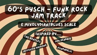 60s Psych  Funk Rock  Jam Track  E Mixolydian [upl. by Rotceh]