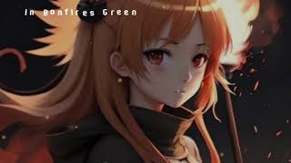 Nightcore  In Bonfires Green  Psylla [upl. by Carlye]