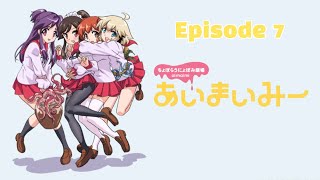 Choboraunyopomi Gekijou Ai Mai Mii  Episode 7 [upl. by Atiuqahs232]