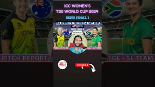 AUSW🇦🇺 vs SAW🇿🇦 SEMIFINAL 1🤑ICC Womens T20 World Cup 2024 Dream11 Prediction shorts trending [upl. by Ecirtnas]