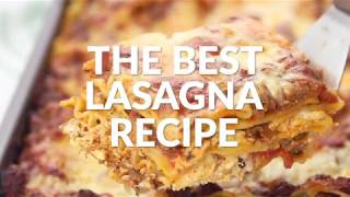 THE BEST LASAGNA RECIPE [upl. by Joao]