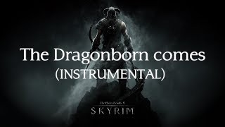 The Dragonborn comes Soundtrack Instrumental Skyrim Cover [upl. by Pinelli]