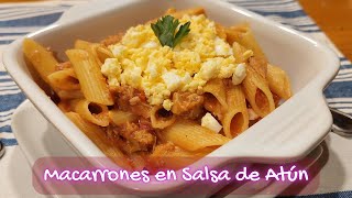 Macarrones en Salsa de Tomates y Atún  Salsa de Tomates y Atún [upl. by Leasia]