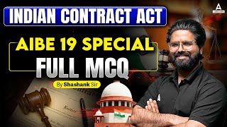 Indian Contract Act  AIBE 19 SPECIAL  FULL MCQ  By Shashank Yadav Sir [upl. by Rausch]