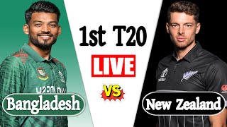 Bangladesh vs New Zealand LIVE 1st t20 match Score  BAN vs NZ LIVE  Live Cricket Match Today [upl. by Pollie207]