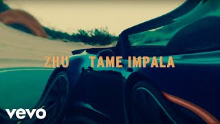 ZHU Tame Impala  My Life Audio [upl. by Nirrok]