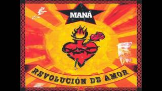 MANÁ angel de amor revolucion de amor [upl. by Yrffej]