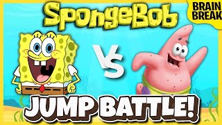 Spongebob Jump Battle  Brain Break  Freeze Dance  Just Dance  Matthew Wood [upl. by Jacquie]