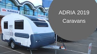 Adria Caravans 2019  First Look [upl. by Adlesirg]