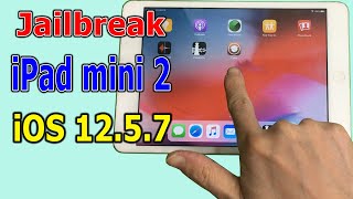 How to Jailbreak iPad mini 2 iOS 1257 easily [upl. by Euqinu]