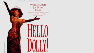 Hello Dolly  Musical Teaser Official NL 2004 [upl. by Atauqal]