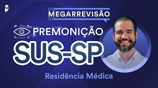 Premonição SUSSP Residência Médica [upl. by Leamaj]