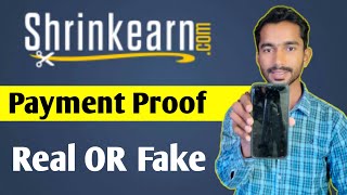 ShrinkEarn Payment Proof  ShrinkEarn Real OR Fake  ShrinkEarn Review [upl. by Ddal516]