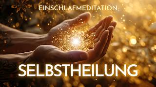 Selbstheilungskräfte aktivieren Meditation Selbstheilung im Schlaf [upl. by Richlad]