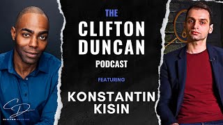 The Key to a Positive Future  THE CLIFTON DUNCAN PODCAST 45 Konstantin Kisin [upl. by Kelton]