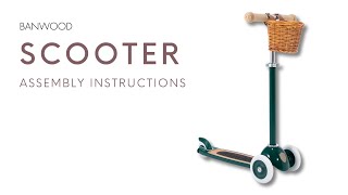 BANWOOD SCOOTER Assembly Instructions [upl. by Montague273]