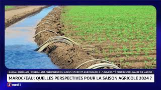 Stress hydrique au Maroc  quelles perspectives pour la saison agricole 2024 [upl. by Allenrac]