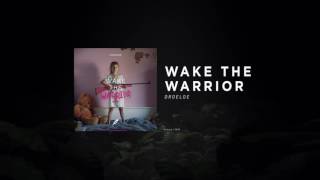 DROELOE  Wake the Warrior Official Audio [upl. by Hetty931]