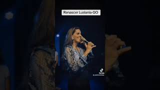 Renascer LuzianiaGO gospel evangelho [upl. by Eluk]