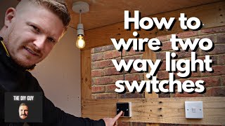 How to Wire a Two Way Light Switch  2 Way Switching For Beginners [upl. by Ocirnor]