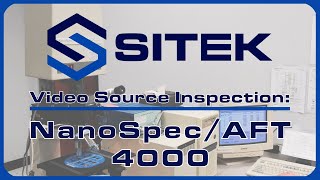 Nanometrics Nanospec AFT 4000  SITEK Video Source Inspection [upl. by Land342]