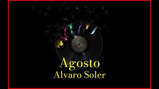 Alvaro Soler  Agosto Lyrics Karaoke [upl. by Hackett]